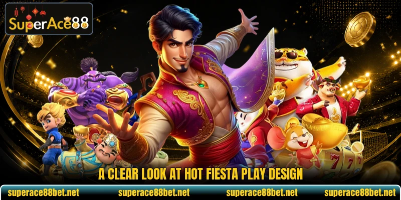 A clear look at Hot Fiesta play design A clear look at Hot Fiesta play design