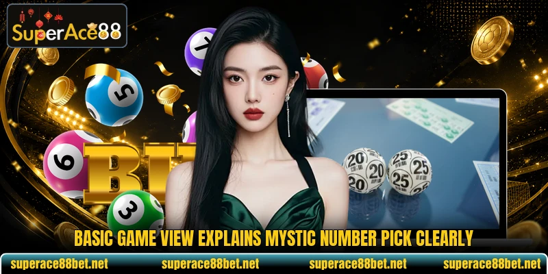 Basic game view explains Mystic Number Pick clearly Basic game view explains Mystic Number Pick clearly