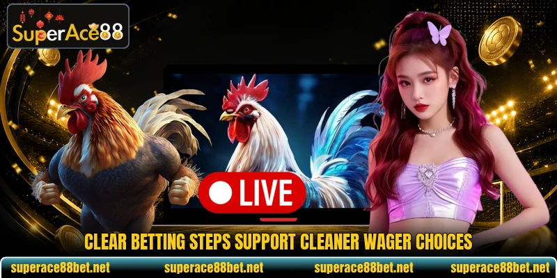 Clear betting steps support cleaner wager choices Clear betting steps support cleaner wager choices