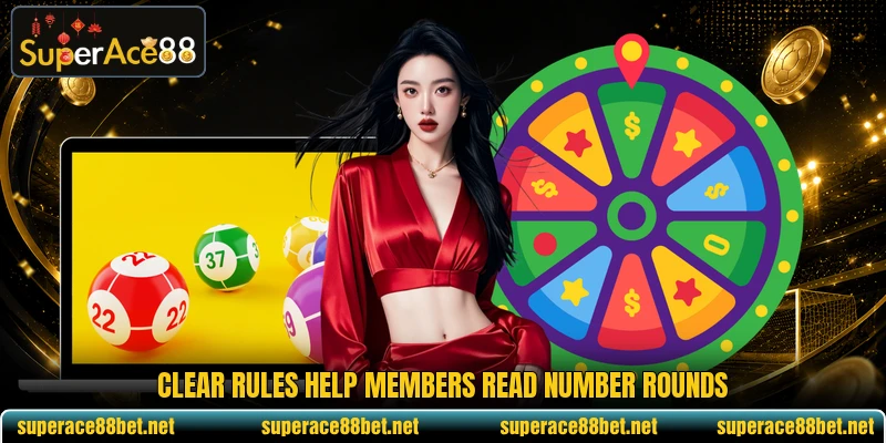 Clear rules help members read number rounds Clear rules help members read number rounds