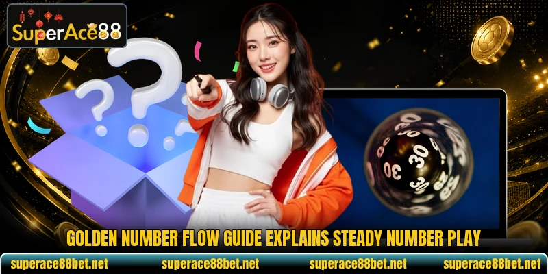Golden Number Flow guide explains steady number play Golden Number Flow guide explains steady number play