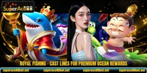 Royal Fishing - Cast Lines For Premium Ocean Rewards