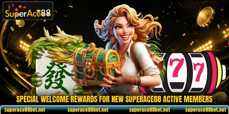Special welcome rewards for new SuperAce88 active members Special welcome rewards for new SuperAce88 active members