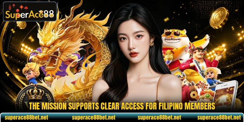 The mission supports clear access for Filipino members